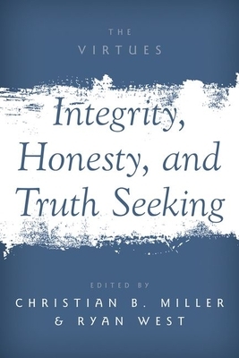 Integrity, Honesty, and Truth Seeking by 