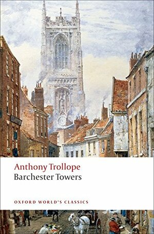 Barchester Towers by Anthony Trollope