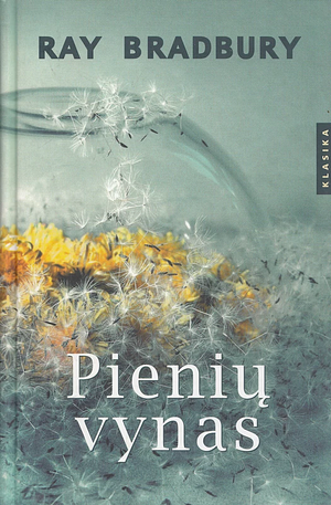 Pienių vynas by Ray Bradbury