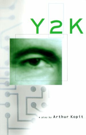 Y2k by Arthur Kopit