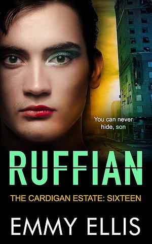 Ruffian by Emmy Ellis