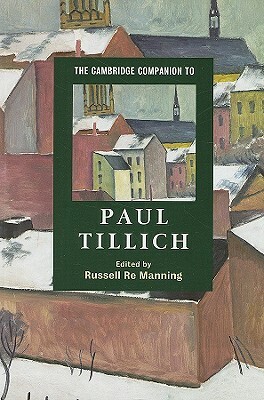The Cambridge Companion to Paul Tillich by 