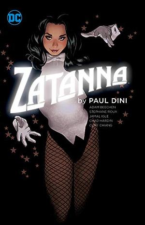 Zatanna By Paul Dini by Paul Dini, Adam Beechen, Derek Fridolfs