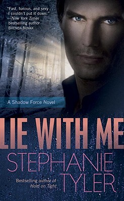 Lie with Me by Stephanie Tyler