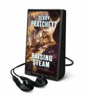 Raising Steam by Terry Pratchett