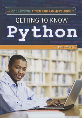 Getting to Know Python by Simone Payment