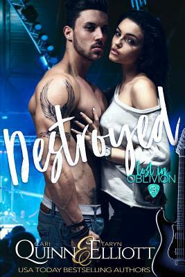 Destroyed by Cari Quinn, Taryn Elliott