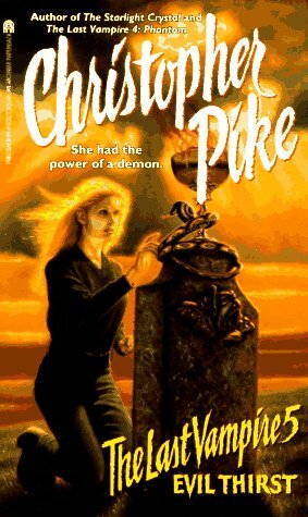 Evil Thirst by Christopher Pike