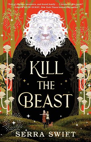 Kill the Beast by Serra Swift