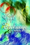 Gift Exchange by Lee Rowan