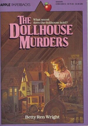 Dollhouse Murders by Scholastic, Inc, Betty Ren Wright