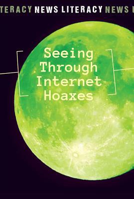 Seeing Through Internet Hoaxes by Fiona Young-Brown