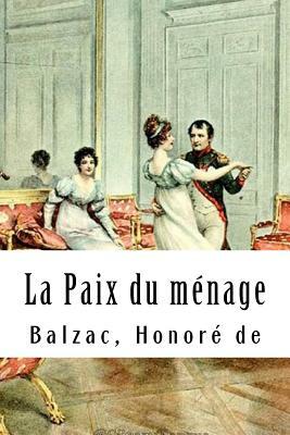 La Paix du ménage by Honoré de Balzac