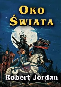 Oko świata by Robert Jordan