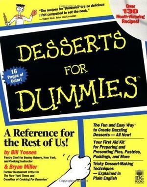 Desserts for Dummies by Bryan Miller, Bill Yosses