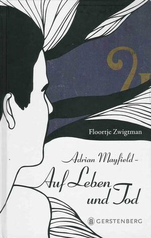 Adrian Mayfield: Auf Leben und Tod by Rolf Erdorf, Floortje Zwigtman