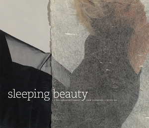 Sleeping Beauty: A One-Artist Dictionary by Mieke Bal, John Sparagana