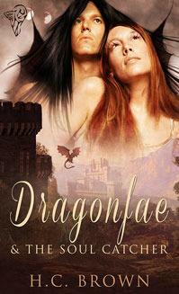 Dragonfae & The Soul Catcher by H.C. Brown