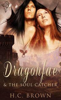 Dragonfae & The Soul Catcher by H.C. Brown
