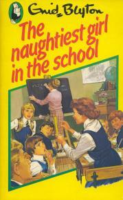 The Naughtiest Girl in the School by Enid Blyton