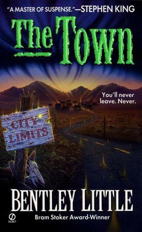 The Town by Bentley Little