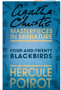 Four-and-Twenty Blackbirds: Hercule Poirot by Agatha Christie