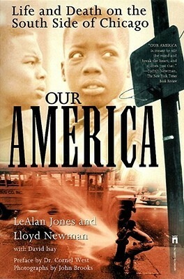 Our America by LeAlan Jones, Dave Isay, Lloyd Newman