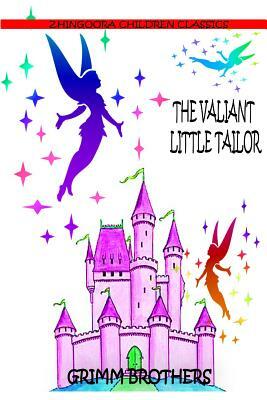 The Valiant Little Tailor by Jacob Grimm