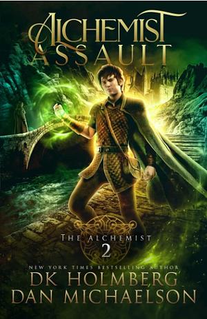 Alchemist Assault by D.K. Holmberg, Dan Michaelson