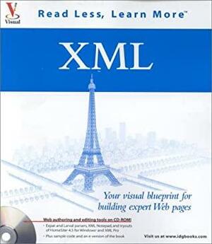 Xml: Your Visual Blueprint For Building Expert Web Pages by Emily A. Vander Veer