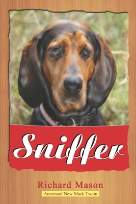 Sniffer by Richard Mason