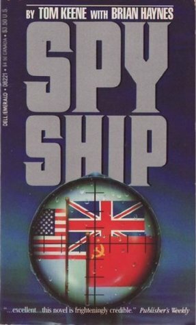 Spyship by Tom Keene, Brian Haynes