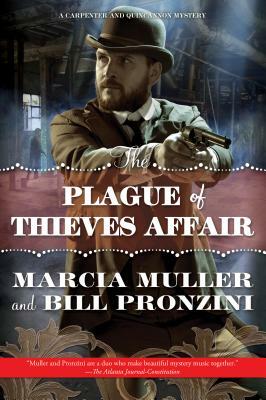 The Plague of Thieves Affair by Marcia Muller, Bill Pronzini