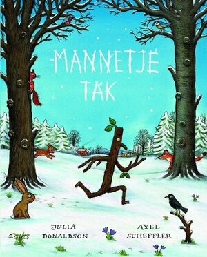 Mannetje tak by Julia Donaldson