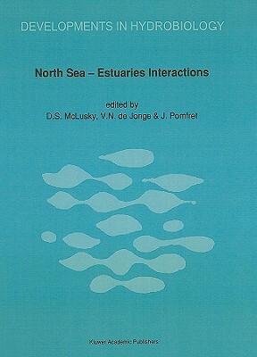 North Sea--Estuaries Interactions: Proceedings of the 18th Ebsa Symposium Held in Newcastle Upon Tyne, U.K., 29th August to 2nd September, 1988 by 