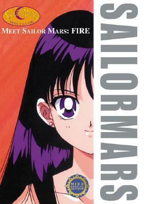 Meet Sailor Mars: Fire by Joel Baral, K.J. Karvonen, Naoko Takeuchi