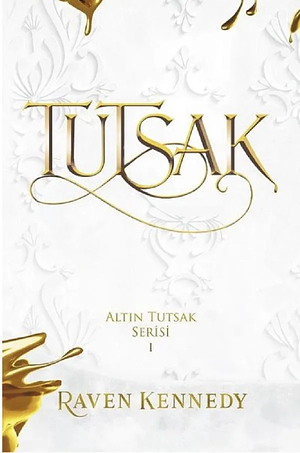 Tutsak by Raven Kennedy
