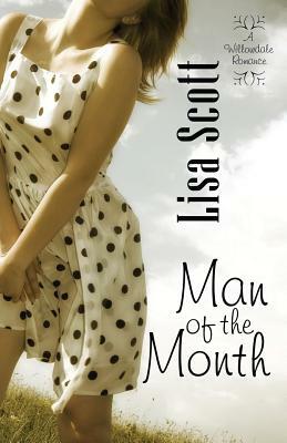 Man of the Month by Lisa Scott