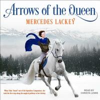 Arrows of the Queen by Mercedes Lackey