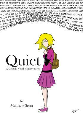 Quiet: A Graphic Novel of Introversion by Matthew Senn