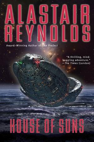 House of Suns by Alastair Reynolds