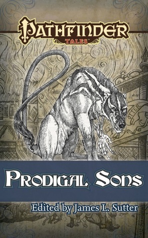Prodigal Songs by James L. Sutter, Richard Pett, Jay Thompson, Steven Schend, Kevin Andrew Murphy, J.C. Hay