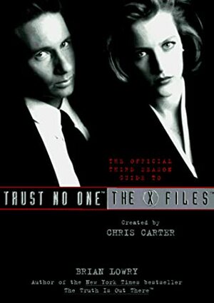 Trust No One by Sarah Stegall, Brian Lowry, Chris Carter