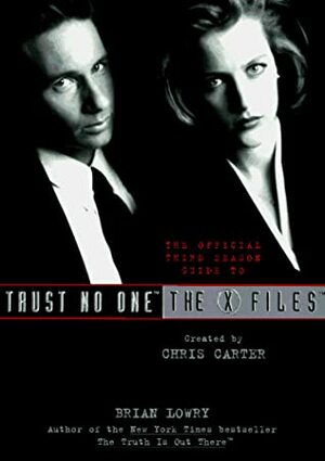 Trust No One by Brian Lowry, Sarah Stegall, Chris Carter