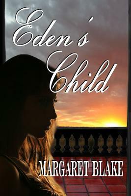 Eden's Child by Margaret Blake