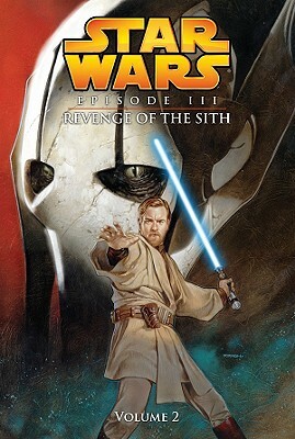Star Wars Episode III: Revenge of the Sith, Volume 2 by Miles Lane