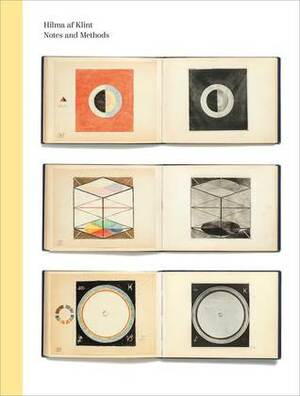 Hilma af Klint: Notes and Methods by Hilma af Klint, Iris Müller-Westermann