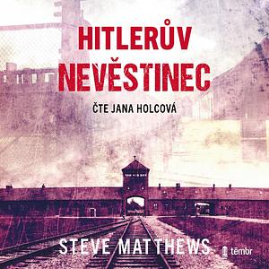 Hitlerův nevěstinec  by Steve Matthews