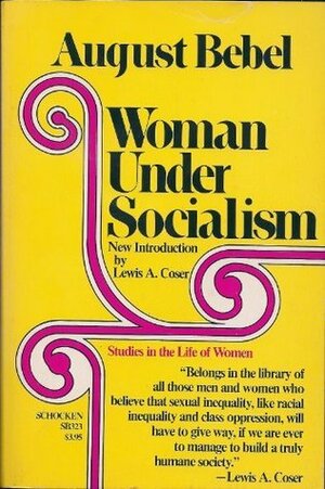 Woman Under Socialism by August Bebel