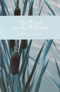 The Wind in the Willows by Kenneth Grahame